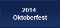 2014 
Oktoberfest