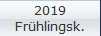 2019
Frhlingsk.